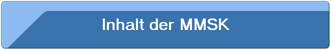 Inhalt der MMSK