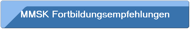 MMSK Fortbildungsempfehlungen